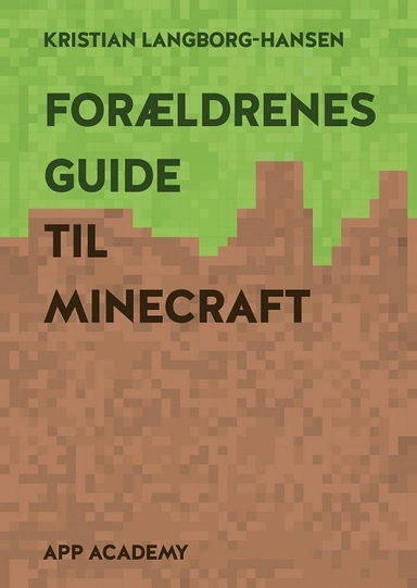 Forældrenes guide til Minecraft