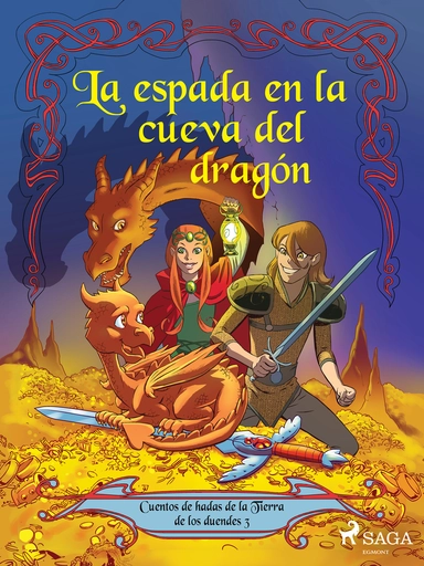 Cuentos de hadas de la Tierra de los duendes 3 - La espada en la cueva del dragón