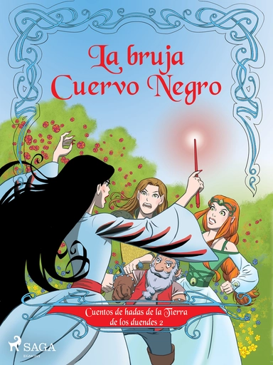 Cuentos de hadas de la Tierra de los duendes 2 - La bruja Cuervo Negro