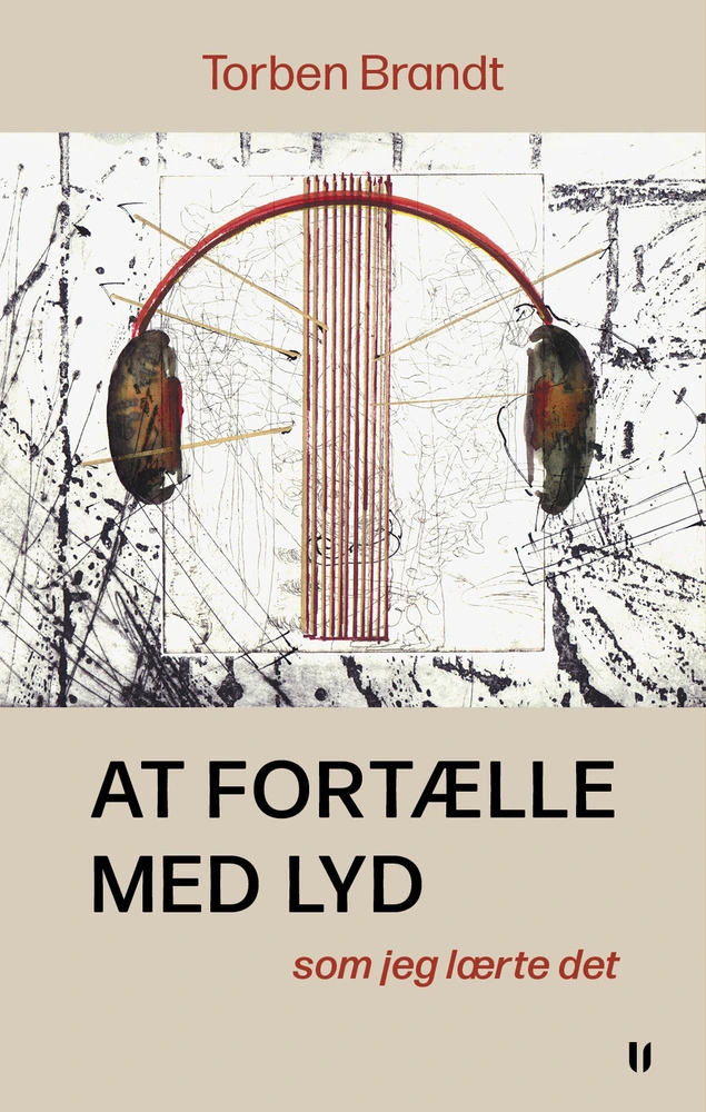 At fortælle med lyd  -  som jeg lærte det