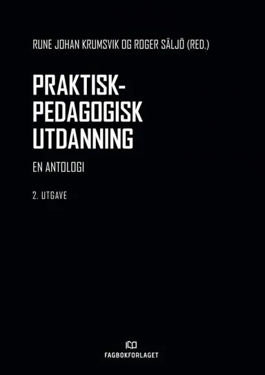 Praktisk-pedagogisk utdanning : en antologi