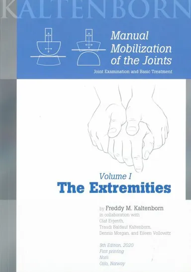 Manual mobilization of the joints I : the extremities
