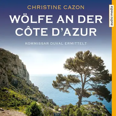 Wölfe an der Côte d'Azur - Kommissar Duval ermittelt