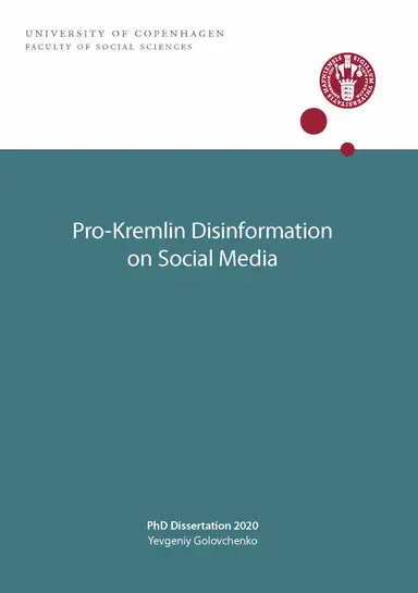 Pro-Kremlin Disinformation on Social Media