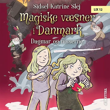 Magiske væsner i Danmark #6: Dagmar og nisserne