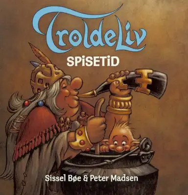 Troldeliv - Spisetid (Den lille serie)
