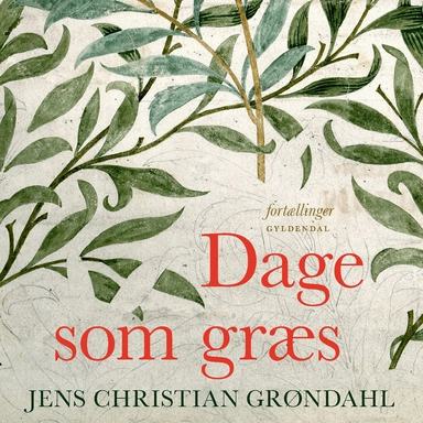 Dage som græs