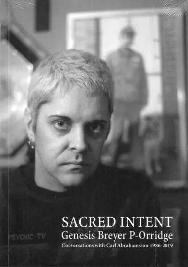 Sacred intent : conversations and travels with Carl Abrahamsson : 1986-2019