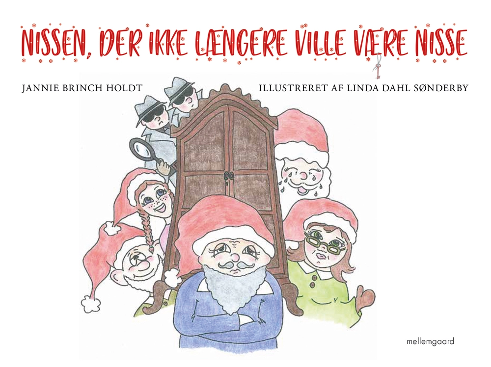 Nissen, der ikke længere ville være nisse