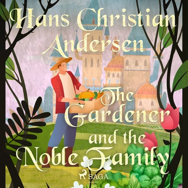 The Gardener and the Noble Family
