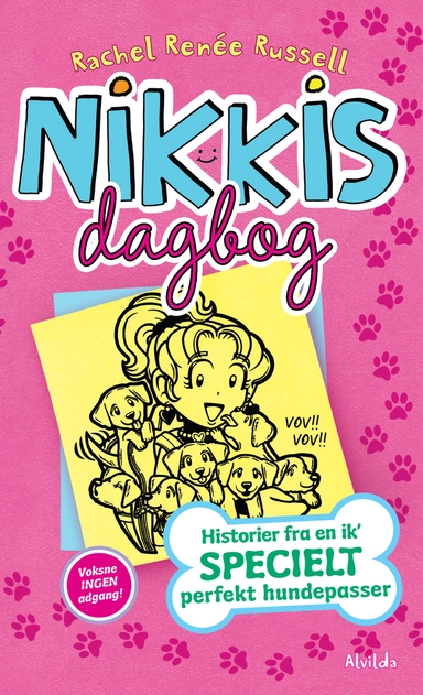 Nikkis dagbog 10: Historier fra en ik' specielt perfekt hundepasser