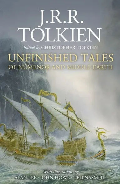 Unfinished Tales - Illustrated Edition