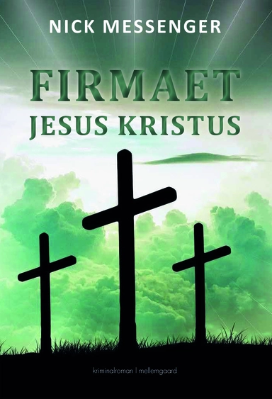 Firmaet Jesus Kristus - bind III 