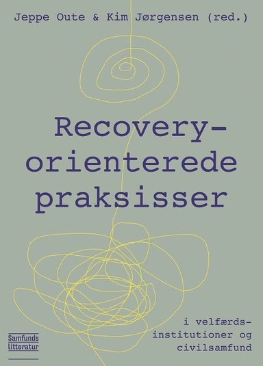 Recovery-orienterede praksisser