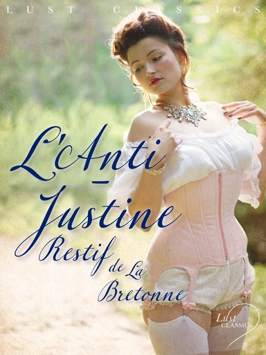 LUST Classics : L’Anti-Justine