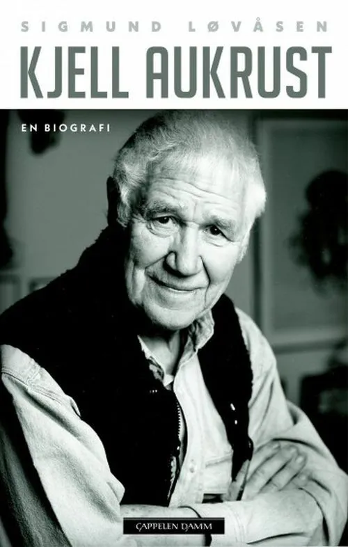 Kjell Aukrust : en biografi