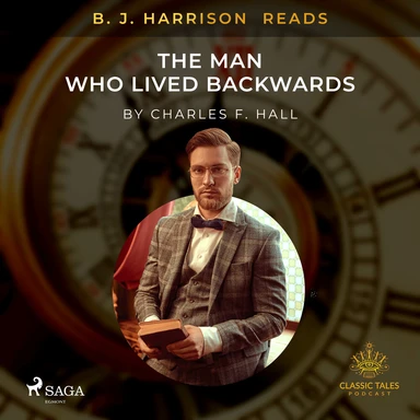 B. J. Harrison Reads The Man Who Lived Backwards