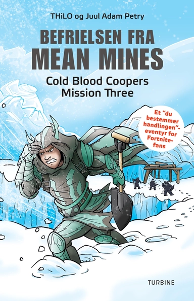 Befrielsen fra Mean Mines – Cold Blood Coopers Mission Three