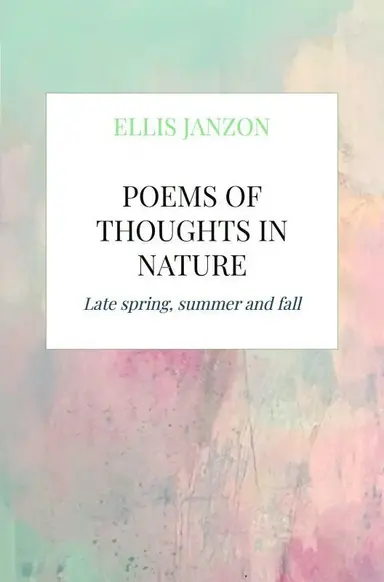 Poems of thoughts in nature