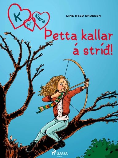 K fyrir Klara 6 - Þetta kallar á stríð!