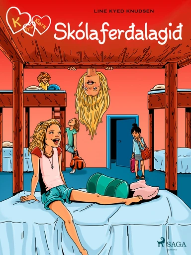 K fyrir Klara 9 - Skólaferðalagið