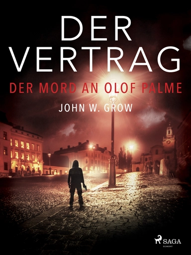 Der Vertrag - Der Mord an Olof Palme
