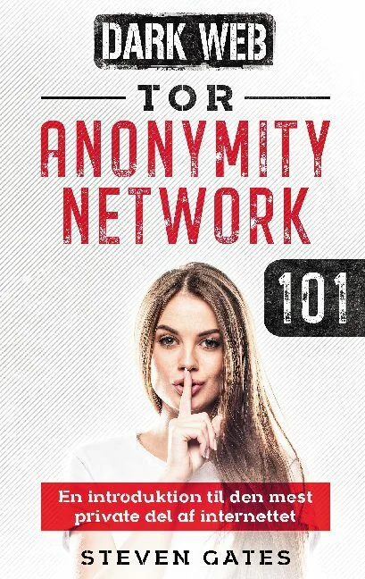 Tor Anonymity Network 101