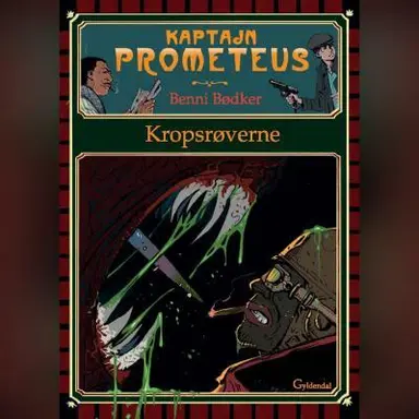 Kaptajn prometeus - kropsrøverne