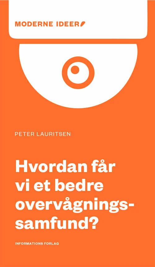 Billede af Hvordan får vi et bedre overvågningssamfund?
