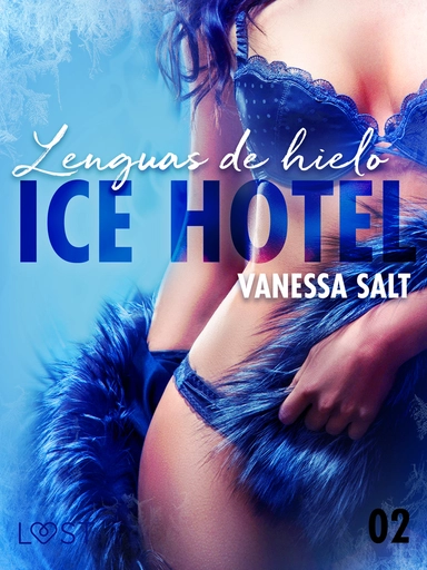 Ice Hotel 2: Lenguas de hielo