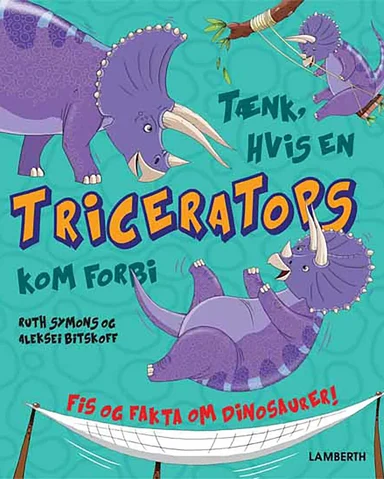 Tænk, hvis en Triceratops kom forbi