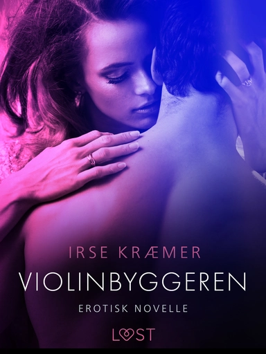 Violinbyggeren - erotisk novelle