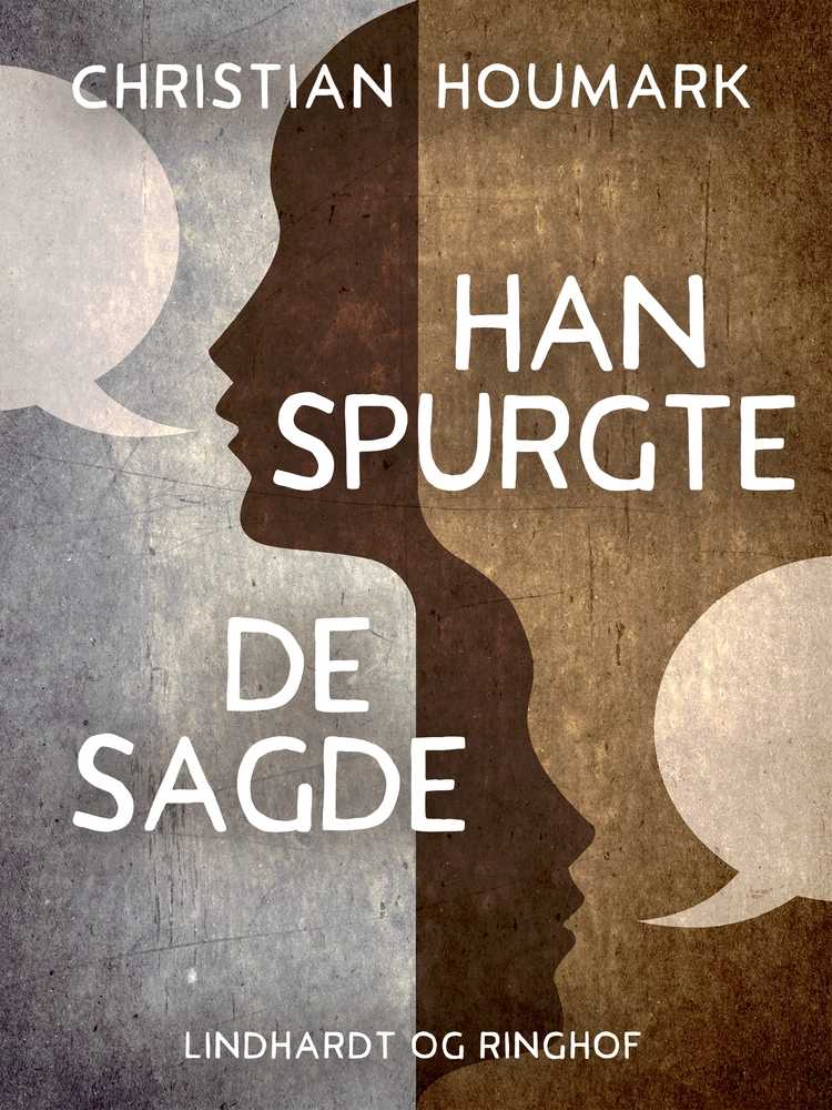 Han spurgte - de sagde