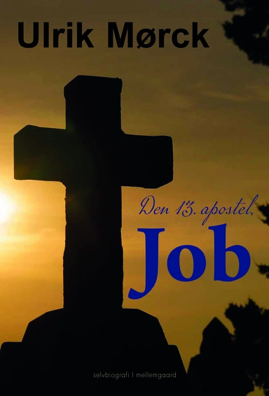 Den 13. apostel, Job