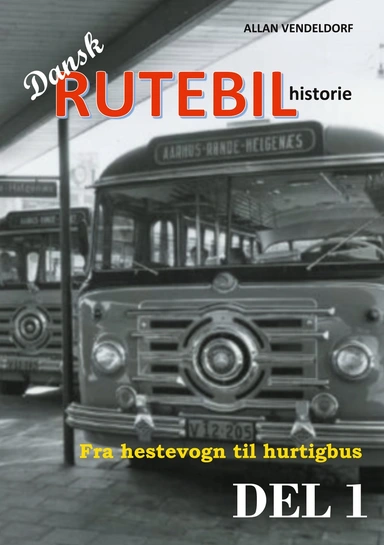 Dansk rutebilhistorie DEL 1