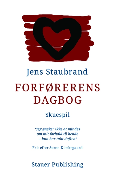 Forførerens Dagbog. Skuespil.