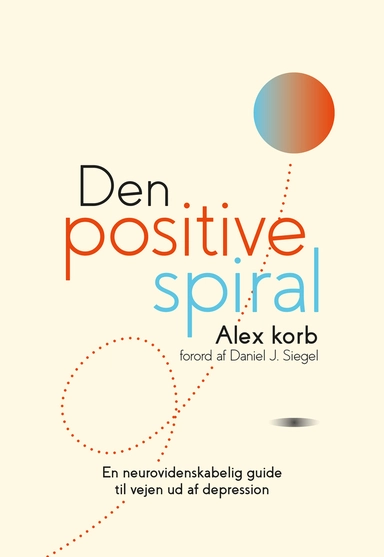Den positive spiral