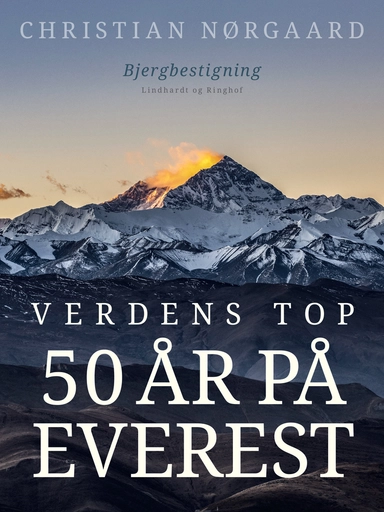 Verdens top. 50 år på Everest