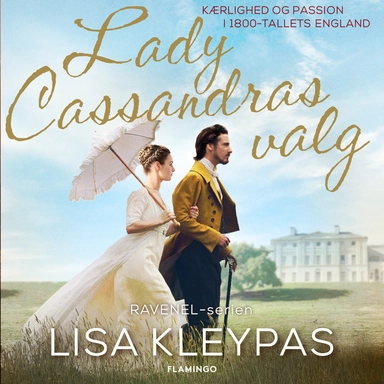 Lady Cassandras valg