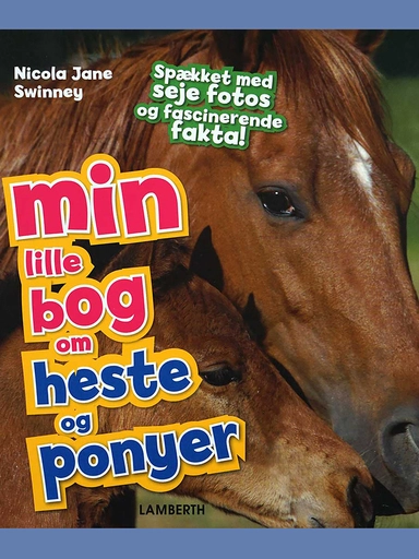 Min lille bog om heste og ponyer