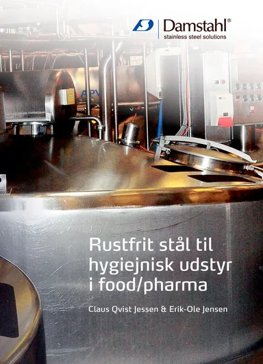 Rustfrit stål til hygiejnisk udstyr i food/pharma 