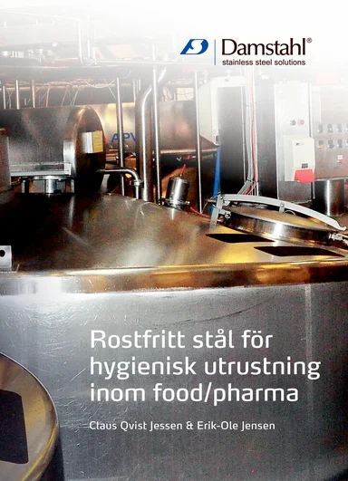 Rostfritt stål för hygienisk utrustning inom food/pharma