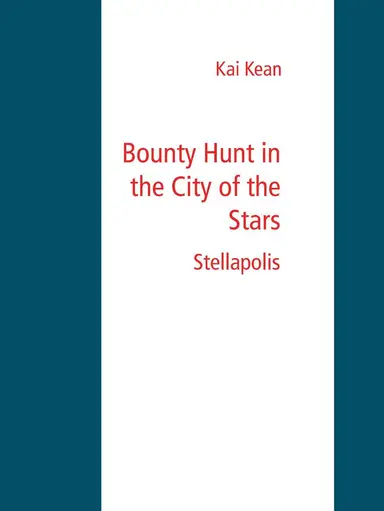 Bounty Hunt in the City of the Stars