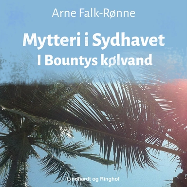 Mytteri i Sydhavet. I Bountys kølvand