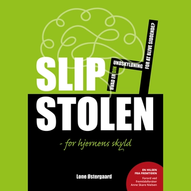 Slip Stolen - for hjernens skyld