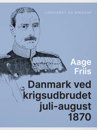 Danmark ved krigsudbrudet juli-august 1870