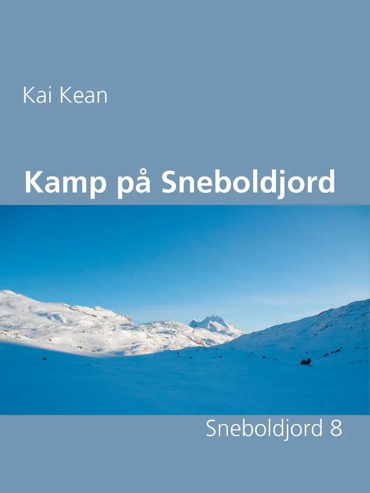 Kamp på Sneboldjord