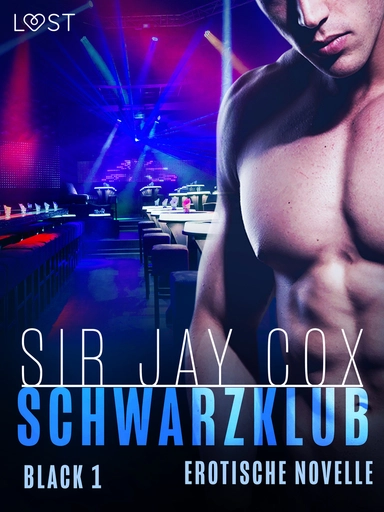 Schwarzklub – Black 1 - Erotische novelle