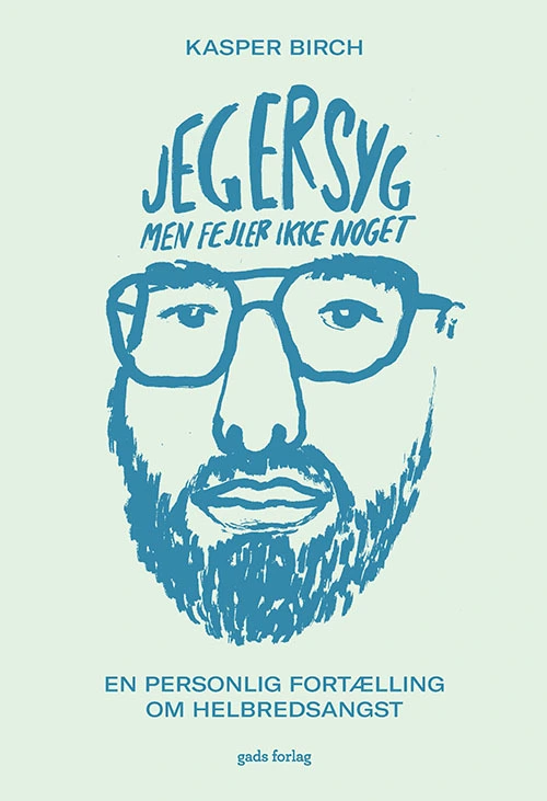 Billede af Jeg er syg, men fejler ikke noget