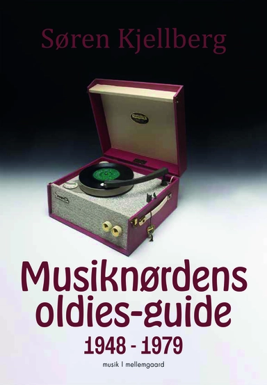 Musiknørdens oldies-guide 1948 - 1979